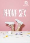 Phone s*x [COMPLETED]