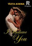 I Believe You
