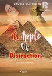 The Apple Of Distraction