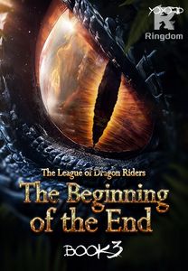 League of Dragon Riders: The Beginning of the End