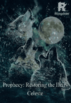 Prophecy: Restoring the Heirs