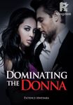 Dominating the Donna