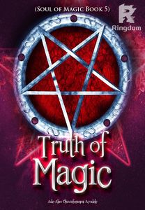 Truth of Magic (Soul of Magic Book 5)