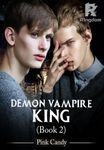 Demon Vampire King (Book 2)