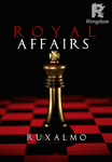 Royal Affairs