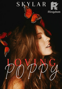 Loving Poppy (ON HOLD)