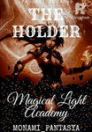 Magical Light Academy: The Holder