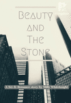 Beauty and The Stone