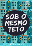 Sob o Mesmo Teto (Português Brasileiro)