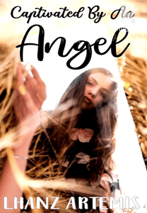 Captivated by an Angel