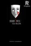 Behind the Mask