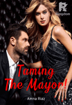 Taming The Mayor!