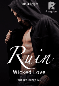 Ruin: Wicked Love (Wicked Breed MC)