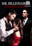 Mr. Billionaire's Substitute Mistress(Completed)