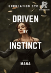 Driven By Instinct