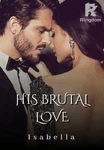 His Brutal Love