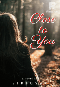 Close to You
