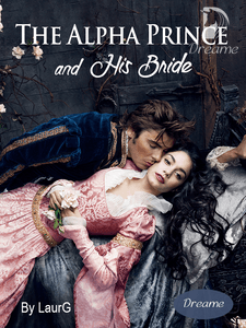 The Alpha Prince And His Bride By Laurg Online Books Dreame