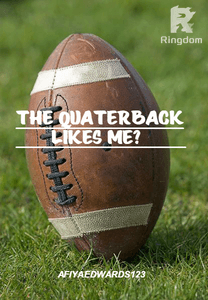 The Quarterback Likes Me?