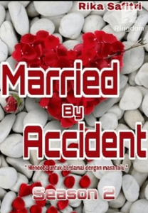 Married by Accident ( season 2 ) - Indonesia
