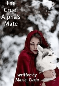 The Cruel Alpha's Mate!