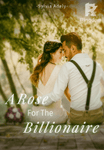 A ROSE FOR THE BILLIONAIRE