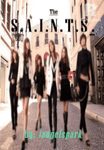 The S.A.I.N.T.S.