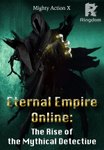 Eternal Empire Online: The Rise of the Mythical Detective