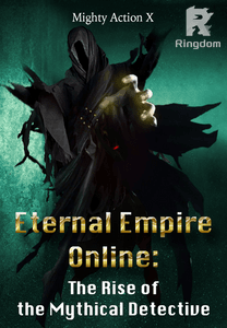 Eternal Empire Online: The Rise of the Mythical Detective