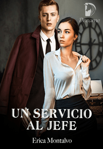 Un Servicio Al Jefe By Erica Montalvo Online Books Dreame