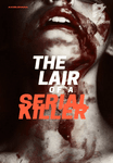The Lair of a Serial Killer 