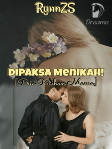 Dipaksa Menikah Pria Pilihan Mama Dreame