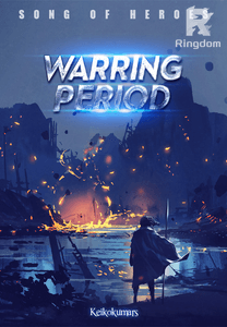 Song of Heroes : Warring Period