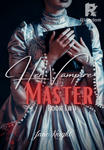 Her Vampire Master  Book two