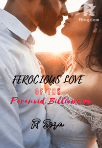 Ferocious Love Of The Paranoid Billionaire