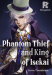 Phantom Thief and King of Isekai