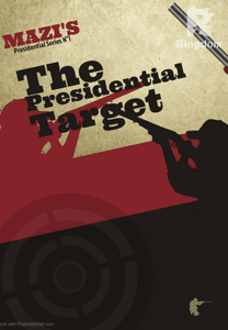 The Presidential Target