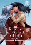 Kagome, la niñera de mi hija