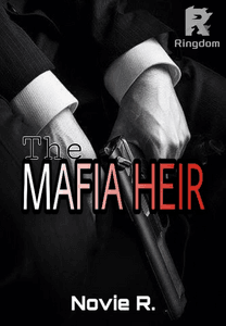 The Mafia Heir (Book II - COMPLETED)
