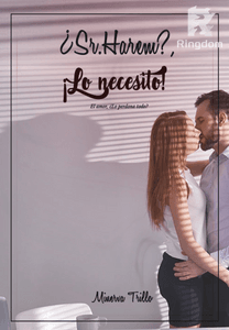 Sr. Harem?, Lo necesito!