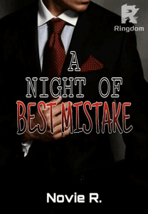 A Night of Best Mistake (COMPLETED)