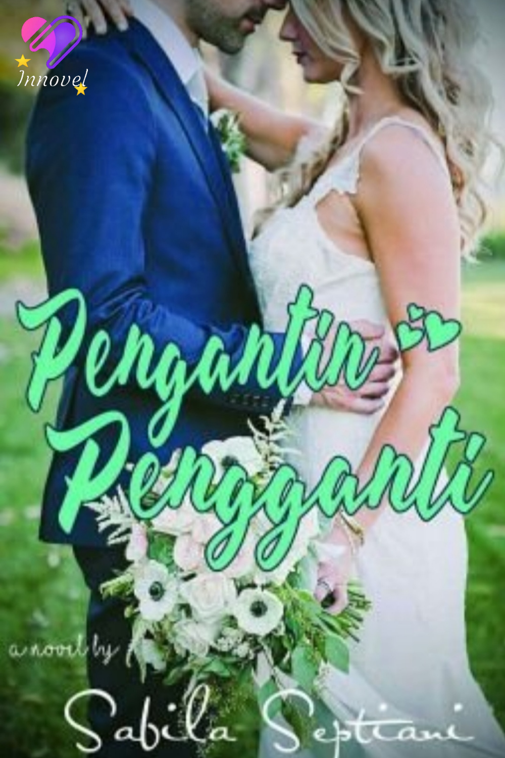 Innovel Pernikaha Proses Kawin Kontrak Menjadi Cinta