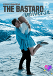 THE BASTARD UNIVERSE 21+ [Bahasa Indonesia]