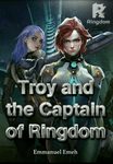 Troy and the Captain of Ringdom