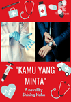 Kamu Yang Minta (Dokter-CEO)