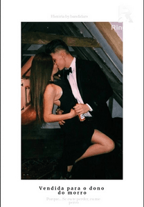 Vendida para o dono do morro