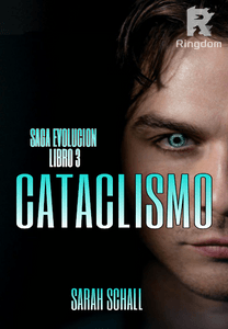 Cataclismo (Saga Evoluci&oacute;n Libro 3)