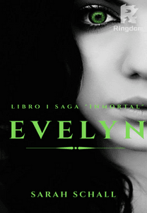 Evelyn (Saga Inmortal Libro 2)