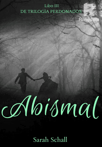 Abismal (Saga Perdonados Libro 3)