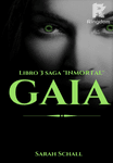 Gaia (Saga Inmortal Libro 3)